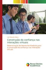 Construção da confiança nas interações virtuais