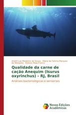 Qualidade da carne de cação Anequim (Isurus oxyrinchus) - RJ, Brasil