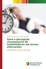 Sono e percepção visuoespacial de trabalhadores em turnos alternantes