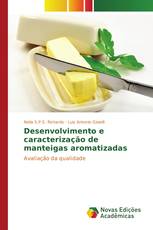 Desenvolvimento e caracterização de manteigas aromatizadas