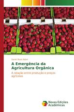 A Emergência da Agricultura Orgânica