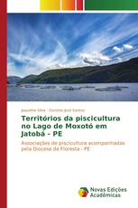 Territórios da piscicultura no Lago de Moxotó em Jatobá - PE