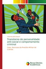 Transtorno de personalidade anti-social e comportamento criminal