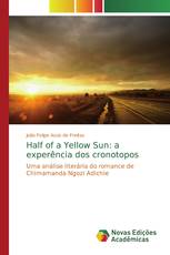 Half of a Yellow Sun: a experência dos cronotopos