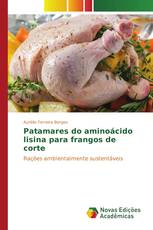 Patamares do aminoácido lisina para frangos de corte