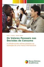Os Valores Pessoais nas Decisões de Consumo