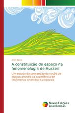 A constituição do espaço na fenomenologia de Husserl