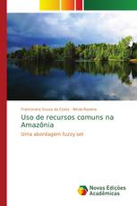 Uso de recursos comuns na Amazônia