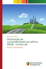 Otimização da sustentabilidade do edifício WEeB - Living Lab