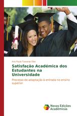 Satisfação Académica dos Estudantes na Universidade