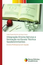 Integração Ensino-Serviço e formação na Escola Técnica Saúde/Unimontes