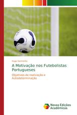 A Motivação nos Futebolistas Portugueses