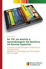 As TIC no ensino e aprendizagem da Química no Ensino Superior