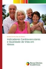 Indicadores Cardiovasculares e Qualidade de Vida em Idosos