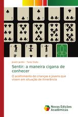 Sentir: a maneira cigana de conhecer