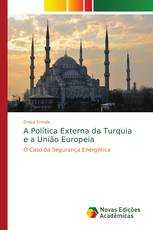 A Política Externa da Turquia e a União Europeia