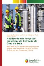 Análise de um Processo Industrial de Extração de Óleo de Soja