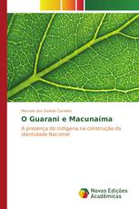 O Guarani e Macunaíma