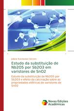 Estudo da substituição de Nb2O5 por Sb2O3 em varistores de SnO2