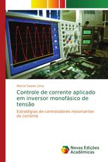 Controle de corrente aplicado em inversor monofásico de tensão