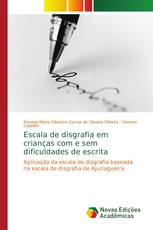 Escala de disgrafia em crianças com e sem dificuldades de escrita