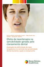Efeito da laserterapia na sensibilidade gerada pelo clareamento dental