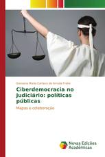 Ciberdemocracia no Judiciário: políticas públicas