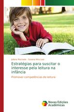 Estratégias para suscitar o interesse pela leitura na infância