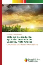 Sistema de produção agrícola: morraria de Cáceres, Mato Grosso