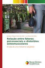 Relação entre fatores psicossociais e distúrbios osteomusculares