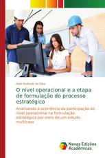 O nível operacional e a etapa de formulação do processo estratégico