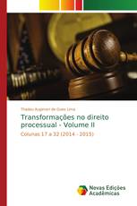 Transformações no direito processual - Volume II