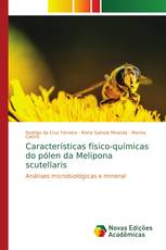 Características físico-químicas do pólen da Melipona scutellaris