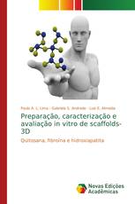 Preparação, caracterização e avaliação in vitro de scaffolds-3D