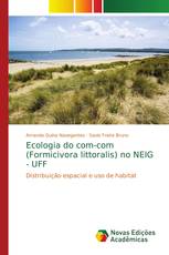 Ecologia do com-com (Formicivora littoralis) no NEIG - UFF