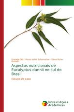 Aspectos nutricionais de Eucalyptus dunnii no sul do Brasil