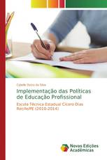 Implementação das Políticas de Educação Profissional