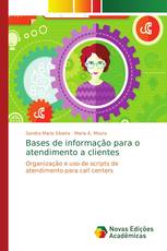 Bases de informação para o atendimento a clientes