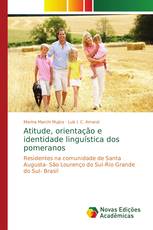 Atitude, orientação e identidade linguística dos pomeranos