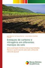 Estoques de carbono e nitrogênio em diferentes manejos do solo