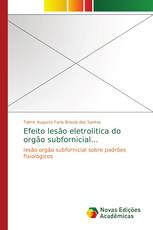 Efeito lesão eletrolitica do orgão subfornicial...