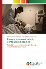 Pneumonia associada à ventilação mecânica