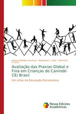 Avaliação das Praxias Global e Fina em Crianças de Canindé-CE/ Brasil