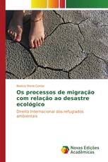 Os processos de migração com relação ao desastre ecológico