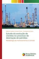 Estudo da evolução de cloretos no processo de destilação de petróleo