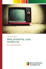 Web streaming, suas tendências
