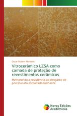 Vitrocerâmico LZSA como camada de proteção de revestimentos cerâmicos