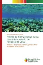 Projeto de ROV de baixo custo para o Laboratório de Robótica da UFSC