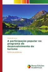 A participação popular no programa de desenvolvimento do turismo