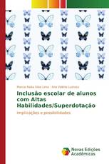 Inclusão escolar de alunos com Altas Habilidades/Superdotação